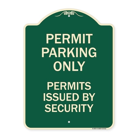 Signmission Permit Parking Permits Issued by Security Heavy-Gauge Aluminum Sign, 24" x 18", G-1824-23312 A-DES-G-1824-23312